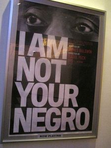 I Am Not Your Negro poster at the Film Society of Lincoln Center